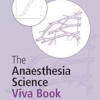 The Anaesthesia Science Viva Book, 4th Edition (Original PDF from Publisher) The Anaesthesia Science Viva Book, 4th Edition (Original PDF from Publisher)