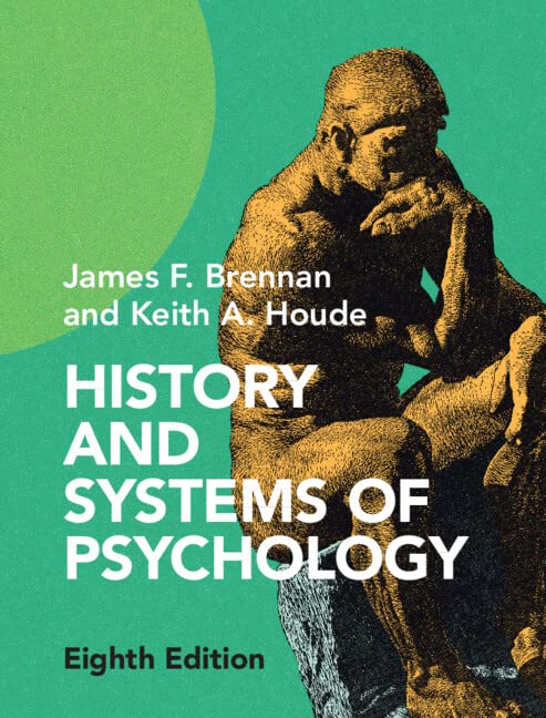 History and Systems of Psychology, 8th edition (Original PDF from Publisher) History and Systems of Psychology, 8th edition (Original PDF from Publisher)