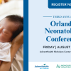 AdventHealth 3rd Annual Orlando Neonatal Conference 2025 AdventHealth 3rd Annual Orlando Neonatal Conference 2025