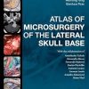 Atlas of Microsurgery of the Lateral Skull Base (True PDF from Publisher) Atlas of Microsurgery of the Lateral Skull Base (True PDF from Publisher)