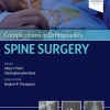 Complications in Orthopaedics: Spine Surgery (Original PDF from Publisher) Complications in Orthopaedics: Spine Surgery (Original PDF from Publisher)