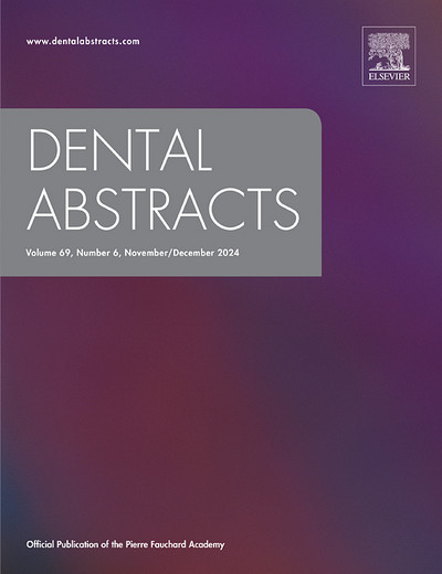 Dental Abstracts, Full Journal Archive (2005 – 2025) Dental Abstracts, Full Journal Archive (2005 – 2025)