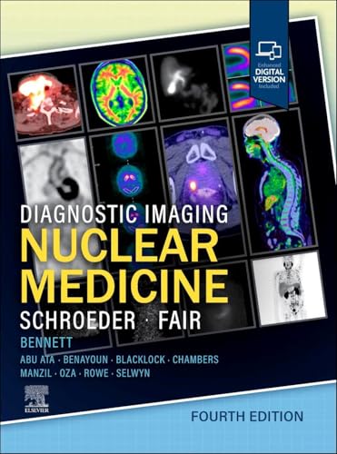 Diagnostic Imaging: Nuclear Medicine, 4th edition (Original PDF from Publisher) Diagnostic Imaging: Nuclear Medicine, 4th edition (Original PDF from Publisher)