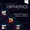 Introduction to Orthotics: A Clinical Reasoning and Problem-Solving Approach, 6th edition (Original PDF from Publisher) Introduction to Orthotics A Clinical Reasoning and Problem-Solving Approach, 6th edition (Original PDF from Publisher)