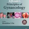 Jeffcoate’s Principles of Gynaecology, 10th Edition (High Quality Scanned PDF) Jeffcoate’s Principles of Gynaecology, 10th Edition (High Quality Scanned PDF)