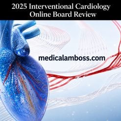 Mayo Clinic Interventional Cardiology Online Board Review 2025