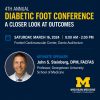 Michigan Medicine 4th Annual Diabetic Foot Conference 2024 Michigan Medicine 4th Annual Diabetic Foot Conference 2024