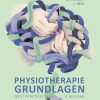 Physiotherapie Grundlagen (Best Practice), 4. Auflage (German Edition) (Original PDF from Publisher) Physiotherapie Grundlagen (Best Practice), 4. Auflage (German Edition) (Original PDF from Publisher)