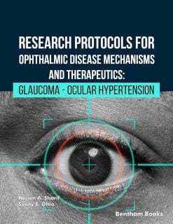 Research Protocols for Ophthalmic Disease Mechanisms and Therapeutics Glaucoma – Ocular Hypertension (EPUB)