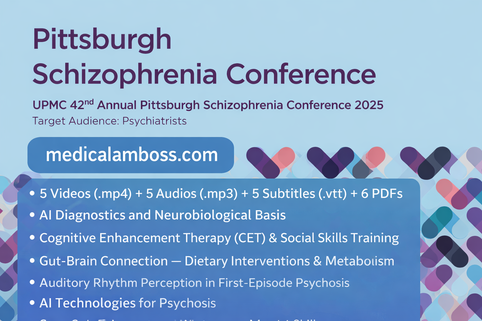 UPMC 42nd Annual Pittsburgh Schizophrenia Conference 2025 UPMC 42nd Annual Pittsburgh Schizophrenia Conference 2025