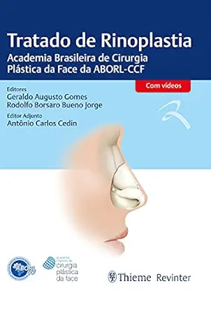 Tratado de Rinoplastia: Academia Brasileira de Cirurgia Plástica da Face da ABORL-CCF (Portuguese Edition) (AZW3 + EPUB + Converted PDF) Tratado de Rinoplastia: Academia Brasileira de Cirurgia Plástica da Face da ABORL-CCF (Portuguese Edition) (AZW3 + EPUB + Converted PDF)