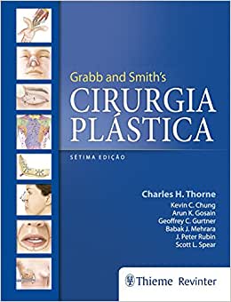 Grabb & Smith’s Cirúrgia Plástica, 7th Edition (Original PDF from Publisher) Grabb & Smith’s Cirúrgia Plástica, 7th Edition (Original PDF from Publisher)