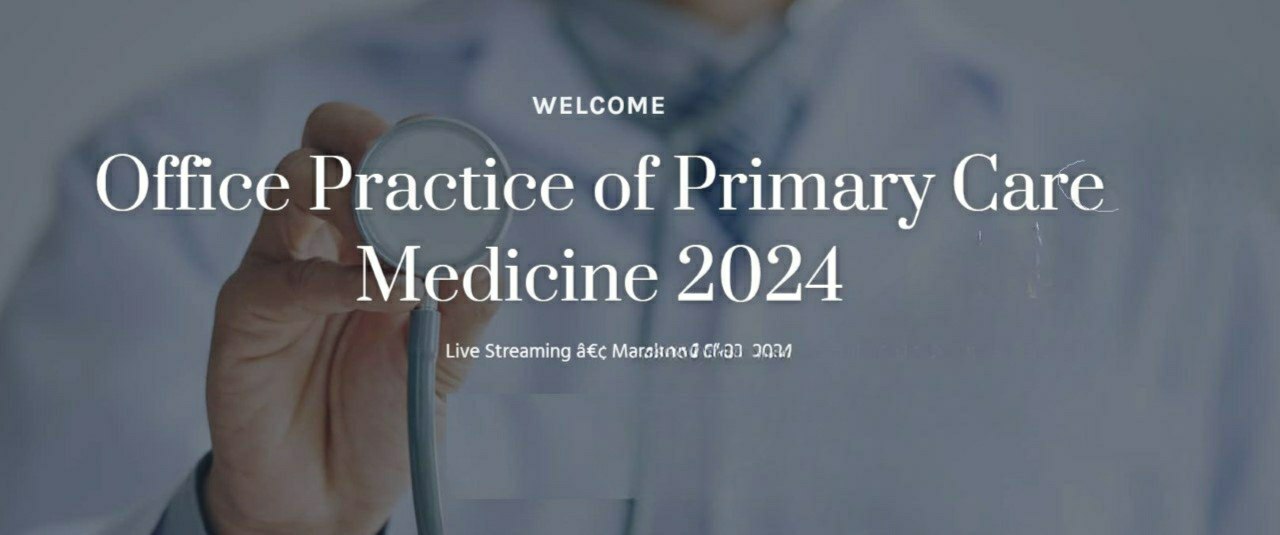Harvard Office Practice of Primary Care Medicine 2024 Harvard Office Practice of Primary Care Medicine 2024