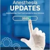 ANESTHESIA UPDATES: Anesthesiology: Fast-Track Updates for Busy Clinicians (Original PDF from Publisher) ANESTHESIA UPDATES: Anesthesiology: Fast-Track Updates for Busy Clinicians (Original PDF from Publisher)