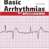 Basic Arrhythmias With 12-Lead EKGs, 9th Edition (Original PDF from Publisher) Basic Arrhythmias With 12-Lead EKGs, 9th Edition (Original PDF from Publisher)