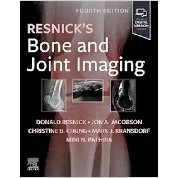 Resnick’s Bone And Joint Imaging, 4th Edition (True PDF) Resnick’s Bone And Joint Imaging, 4th Edition (True PDF)