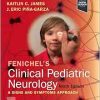 Fenichel’s Clinical Pediatric Neurology, 9th Edition (Original PDF from Publisher) Fenichel’s Clinical Pediatric Neurology, 9th Edition (Original PDF from Publisher)
