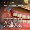 Diagnostic Imaging: Oral and Maxillofacial, 3rd edition (Original PDF from Publisher) Diagnostic Imaging: Oral and Maxillofacial, 3rd edition (Original PDF from Publisher)