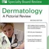 McGraw-Hill Specialty Board Review Dermatology: A Pictorial Review, Second Edition (ORIGINAL PDF from Publisher) McGraw-Hill Specialty Board Review Dermatology: A Pictorial Review, Second Edition (ORIGINAL PDF from Publisher)