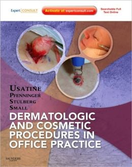Dermatologic and Cosmetic Procedures in Office Practice (ORIGINAL PDF from Publisher) Dermatologic and Cosmetic Procedures in Office Practice (ORIGINAL PDF from Publisher)