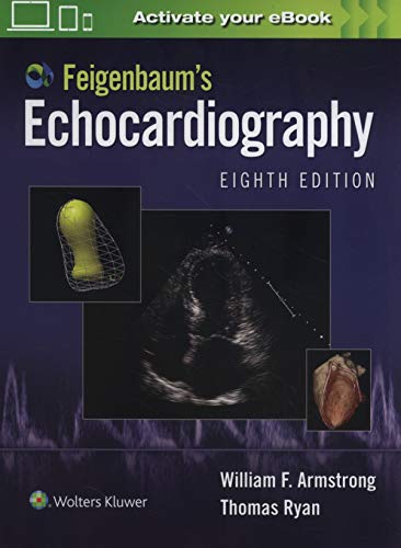 Feigenbaum’s Echocardiography, 8th Edition (High Quality Scanned PDF) Feigenbaum’s Echocardiography, 8th Edition (High Quality Scanned PDF)
