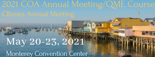 California Orthopaedic Association Annual Meeting 2021 California Orthopaedic Association Annual Meeting 2021