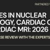 Cedars Sinai Advances in Nuclear Cardiology, Cardiac CT and Cardiac MRI 38th Annual Case Review with the Experts 2026 Cedars Sinai Advances in Nuclear Cardiology, Cardiac CT and Cardiac MRI 38th Annual Case Review with the Experts 2026