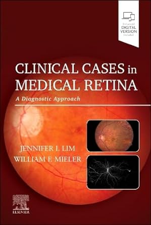 Clinical Cases in Medical Retina: A Diagnostic Approach (True PDF) Clinical Cases in Medical Retina: A Diagnostic Approach (True PDF)