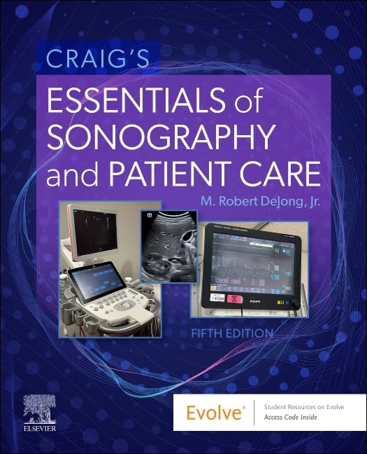 Craig’s Essentials of Sonography and Patient Care, 5th edition (Original PDF from Publisher) Craig’s Essentials of Sonography and Patient Care, 5th edition (Original PDF from Publisher)
