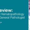 DocmedED 2019 Pathology Review Dermatopathology, Hematopathology, and Breast for the General Pathologist DocmedED 2019 Pathology Review Dermatopathology, Hematopathology, and Breast for the General Pathologist