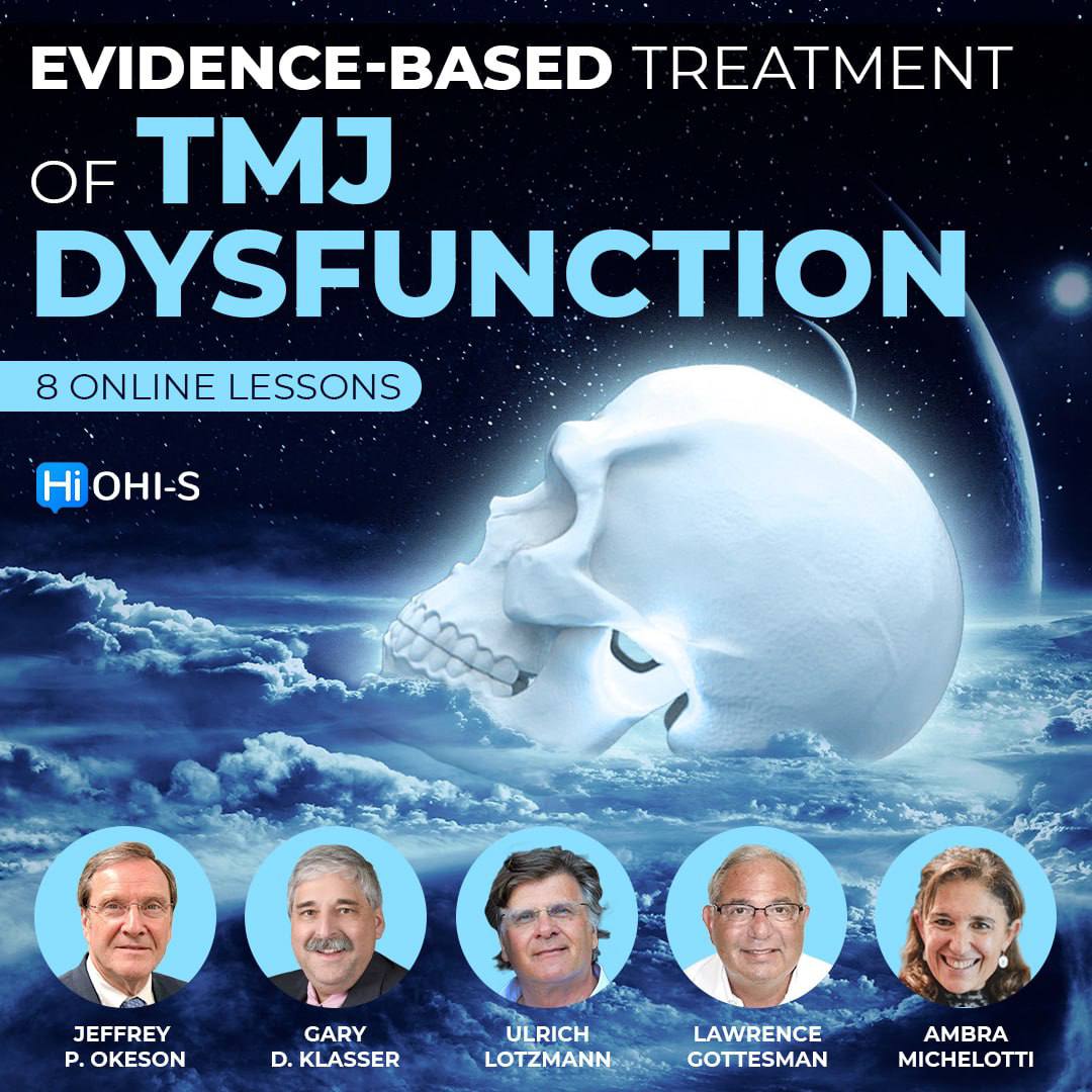 Evidence-Based Treatment of TMJ Dysfunction Evidence-Based Treatment of TMJ Dysfunction