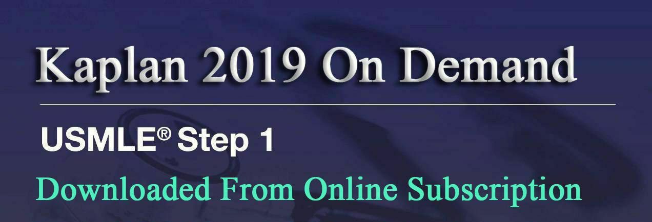 Kaplan USMLE Step 1 On Demand (2019) Kaplan USMLE Step 1 On Demand (2019)
