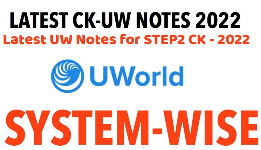 Latest UW Notes for STEP2 CK – 2022 PDFS Latest UW Notes for STEP2 CK – 2022