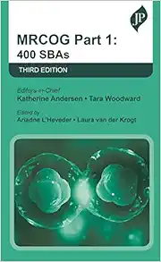 MRCOG Part 1: 400 SBAs (500 Tips), 3rd Edition ( epub + Converted PDF  )