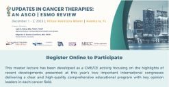 Meetings Events & Conference Coordinators Updates in Cancer Therapies A Review of the 2023 ASCO & ESMO Annual Meetings