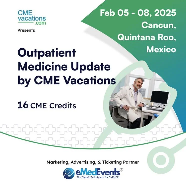Outpatient CME Conference – Cancun – Feb 5-8, 2025 (Videos with subtitles + Slides) Outpatient CME Conference – Cancun – Feb 5-8, 2025 (Videos with subtitles + Slides)