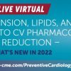 Penn Medicine Hypertension, Lipids, and Approaches to CV Pharmacologic Risk Reduction What’s New in 2022 Penn Medicine Hypertension, Lipids, and Approaches to CV Pharmacologic Risk Reduction What’s New in 2022