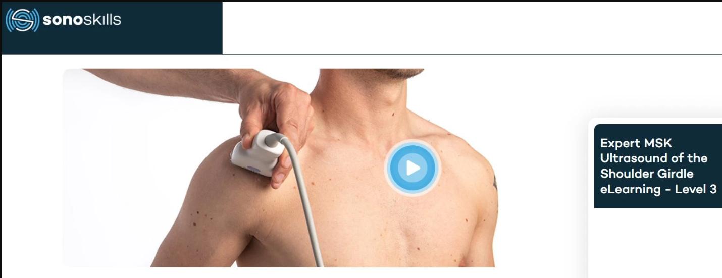 Sonoskills Expert MSK Ultrasound of the Shoulder Girdle eLearning – Level 3 2024 Sonoskills Expert MSK Ultrasound of the Shoulder Girdle eLearning – Level 3 2024
