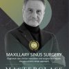 Testori Masterclass Maxillary Sinus Surgery Testori Masterclass Maxillary Sinus Surgery