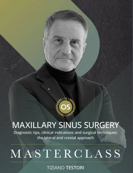 Testori Masterclass Maxillary Sinus Surgery Testori Masterclass Maxillary Sinus Surgery