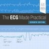 The ECG Made Practical 7th Edition The ECG Made Practical 7th Edition