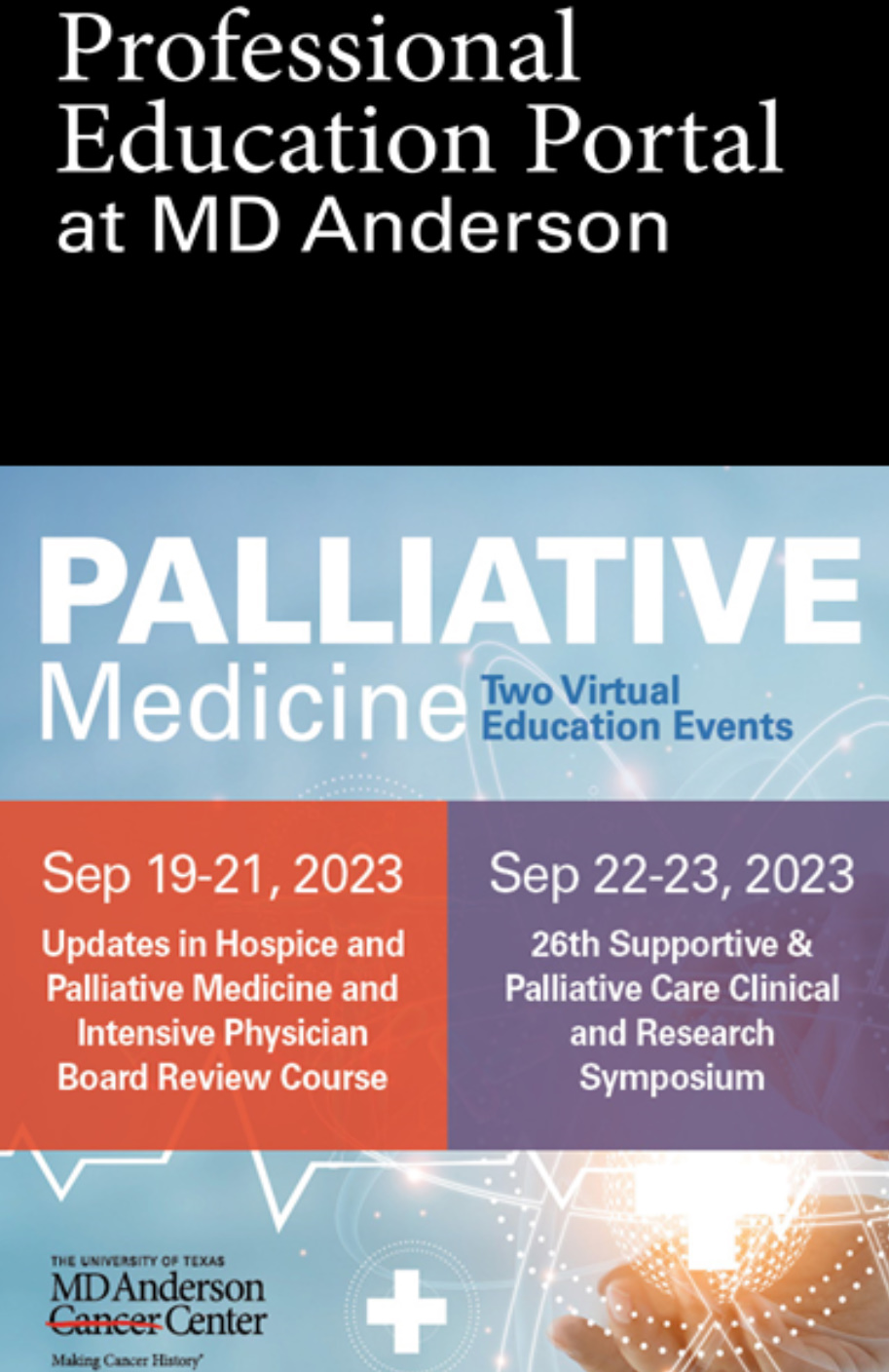 The University of Texas MD Anderson Cancer Center Updates in Hospice and Palliative Medicine and Intensive Physician Board Review Course 2023 The University of Texas MD Anderson Cancer Center Updates in Hospice and Palliative Medicine and Intensive Physician Board Review Course 2023