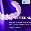 OHI-S In-Office Aligners – Digant Thakkar profitable treatment option for doctors, more effective treatment process for patients OHI-S In-Office Aligners – Digant Thakkar profitable treatment option for doctors, more effective treatment process for patients