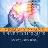 Minimally Invasive Spine Techniques: Modern Approaches (True PDF from Publisher) Minimally Invasive Spine Techniques: Modern Approaches (True PDF from Publisher)