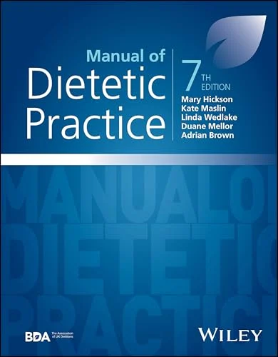 Manual of Dietetic Practice, 7th edition (Original PDF from Publisher) Manual of Dietetic Practice, 7th edition (Original PDF from Publisher)