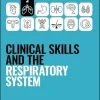 Clinical Skills and the Respiratory System (Peate’s Clinical Skills) (Original PDF from Publisher) Clinical Skills and the Respiratory System (Peate’s Clinical Skills) (Original PDF from Publisher)