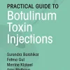 Practical Guide to Botulinum Toxin Injections (Original PDF from Publisher) Practical Guide to Botulinum Toxin Injections (Original PDF from Publisher)
