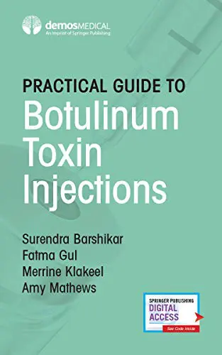 Practical Guide to Botulinum Toxin Injections (Original PDF from Publisher) Practical Guide to Botulinum Toxin Injections (Original PDF from Publisher)