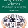 Critical Sources in Gynecology, Volume 1: RCOG Green Top Guidelines (Original PDF from Publisher) Critical Sources in Gynecology, Volume 1: RCOG Green Top Guidelines (Original PDF from Publisher)