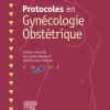 Protocoles en Gynécologie Obstétrique, 5th Edition (Original PDF from Publisher) Protocoles en Gynécologie Obstétrique, 5th Edition (Original PDF from Publisher)